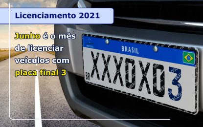 DETRAN.SP: JUNHO É O MÊS DE LICENCIAR VEÍCULOS COM PLACA FINAL 3